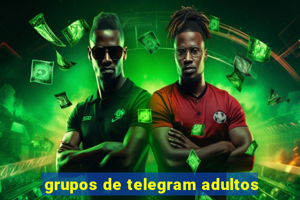grupos de telegram adultos